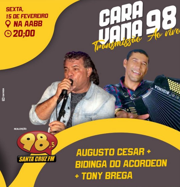 Caravana 98 terá shows nesta sexta-feira (15), na AABB Santa Cruz do Capibaribe