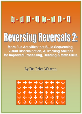 Reversing Reversals 2 Activities for remediating dyslexia