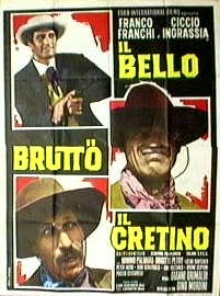 .Westerns...All'Italiana!: THE HANDSOME, THE UGLY AND THE STUPID