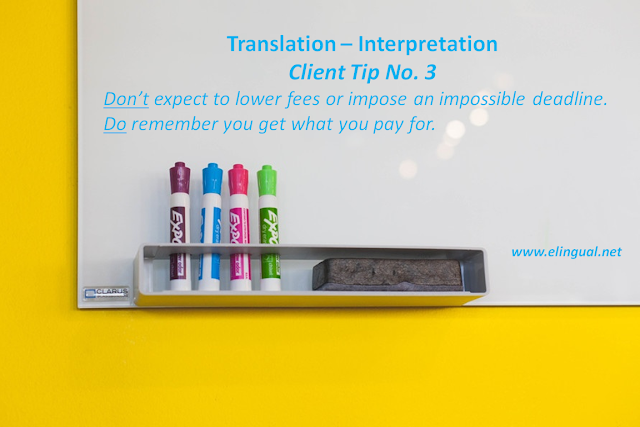 The 6 Do's and Don'ts Before Working with Professional Translators and Interpreters | www.elingual.net