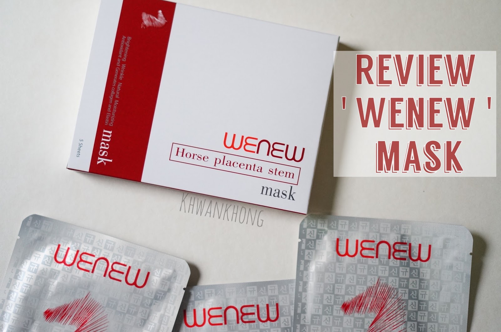 Khongkhwan REVIEW Wenew Horse Placenta Mask มาส์กชีทที่มีส่วนผสมของรกม้า