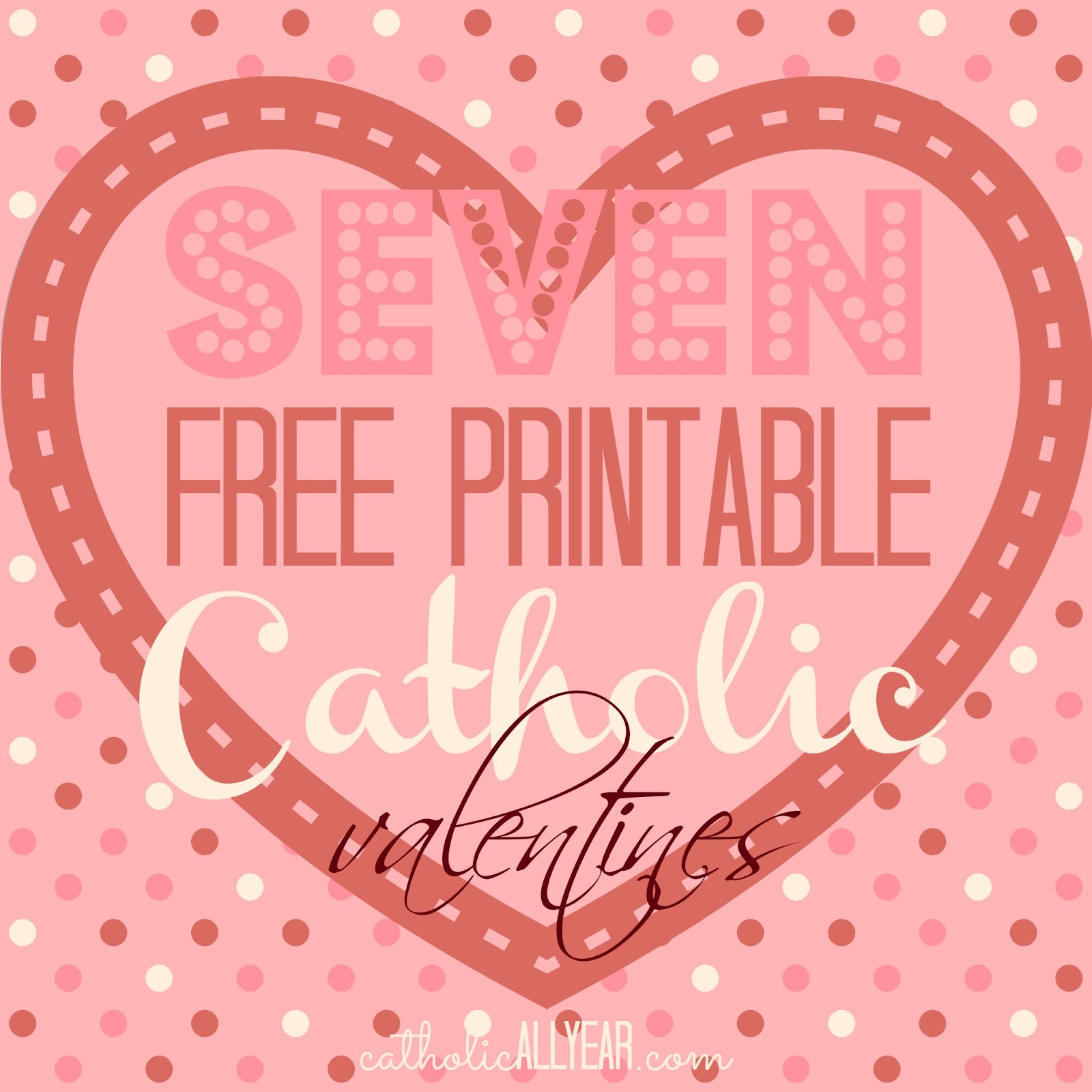 catholic-all-year-seven-free-printable-catholic-valentines