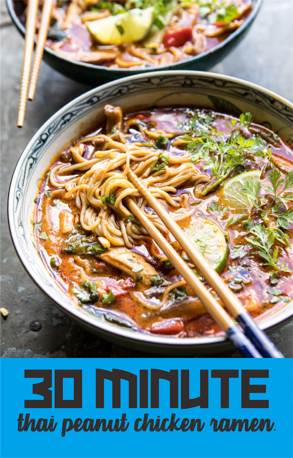 30 minute thai peanut chicken ramen. You and Me