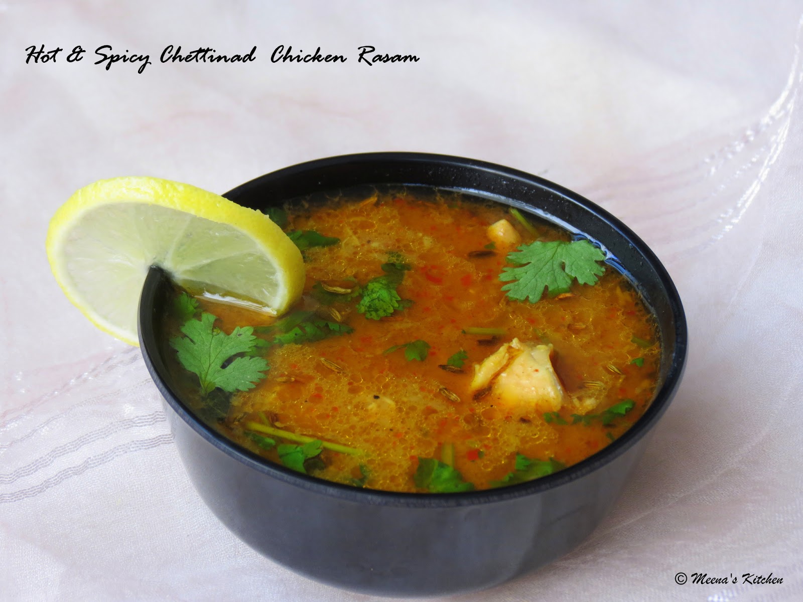Chettinad Chicken Soup / Rasam