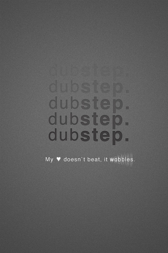 Dubstep  Android Best Wallpaper