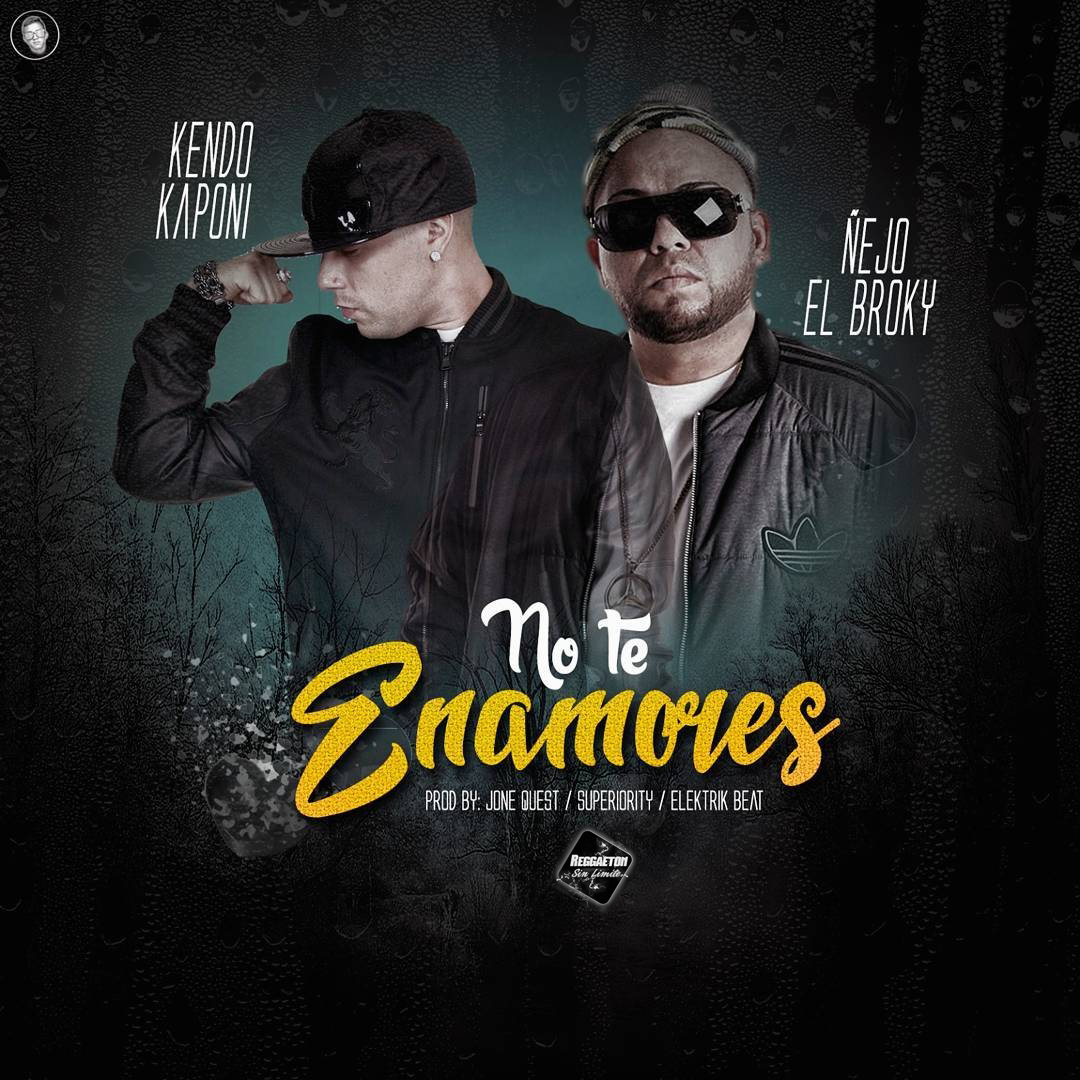 UrbanMusicWord Kendo Kaponi Ft. Ñejo No Te Enamores