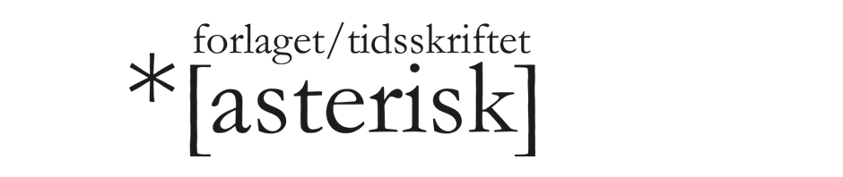 forlaget/tidsskriftet *[asterisk]