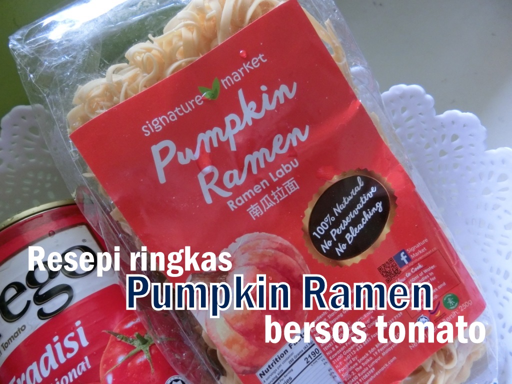 Resepi Ringkas Pumpkin Ramen Bersos Tomato