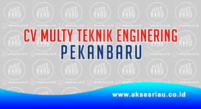 CV Multy Teknik Enginering Pekanbaru