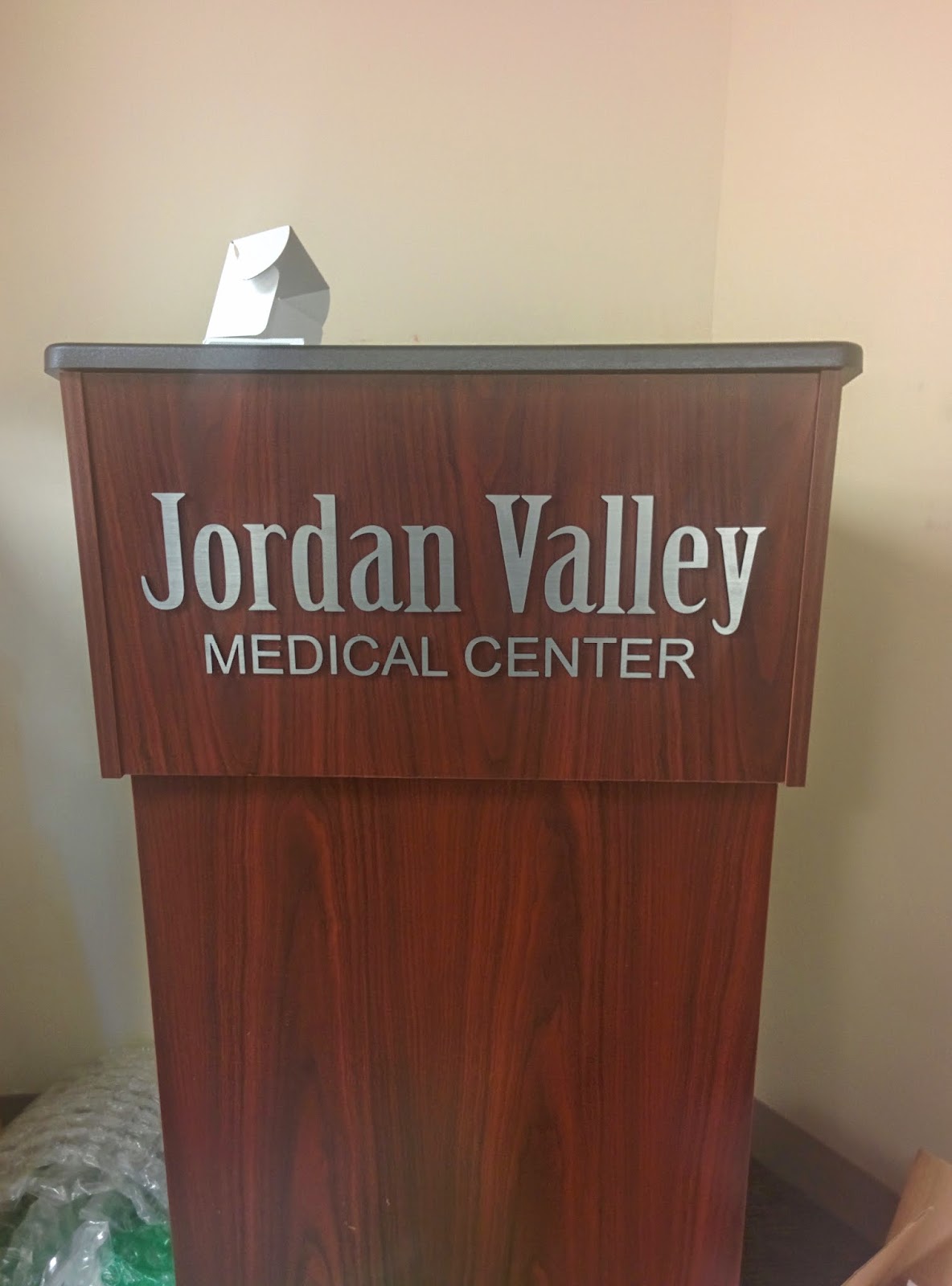 Steves Signs blog Jordan Valley Medical Center Podium Sign