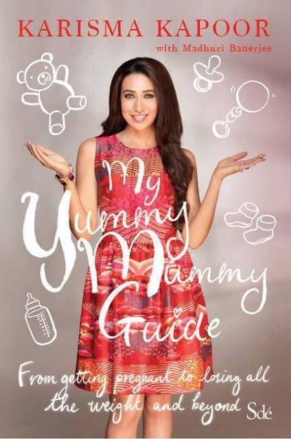 Karisma Kapoor's new book 'My Yummy Mummy Guide'