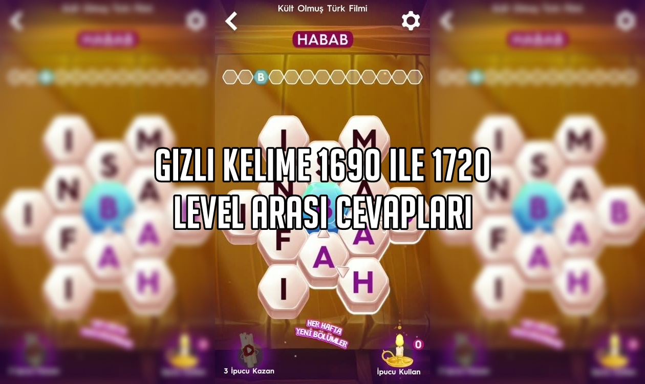 Gizli Kelime 1690 ile 1720 Level Arası Cevapları Gizli Kelime 1690 ile 1720 Level Arasi Cevaplari