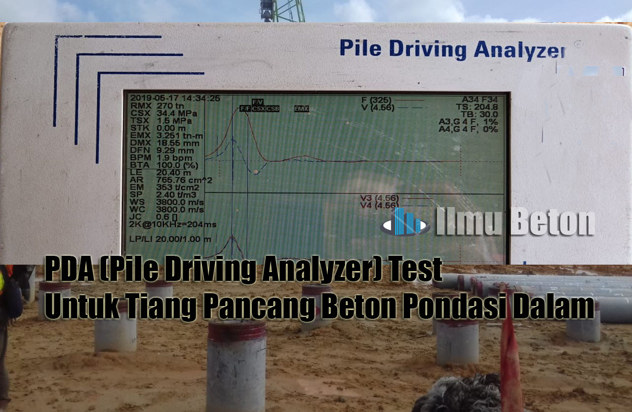 PDA Test (Pile Driving Analyzer) Untuk Tiang Pancang Beton Pondasi