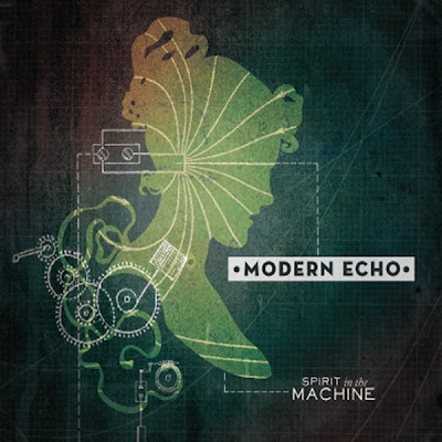 Modern Echo - Spirit In The Machine (2011)