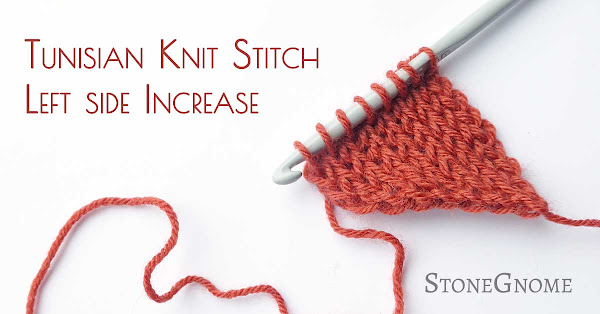 Tunisian Crochet. Knit Stitch. Left side increase.