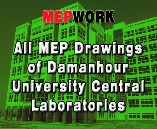 All MEP Drawings of Damanhour University Central Laboratories
