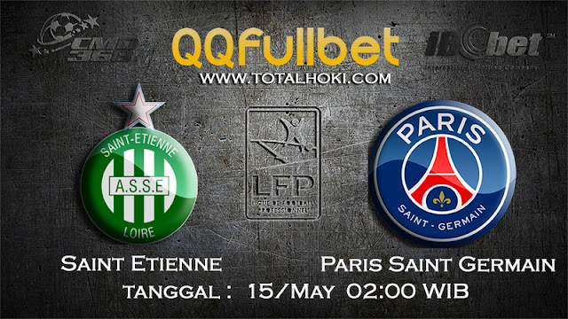 PREDIKSIBOLA - PREDIKSI TARUHAN SAINT ETIENNE VS PARIS SAINT GERMAIN 15 MAY 2017 (FRANCE LIGUE 1)