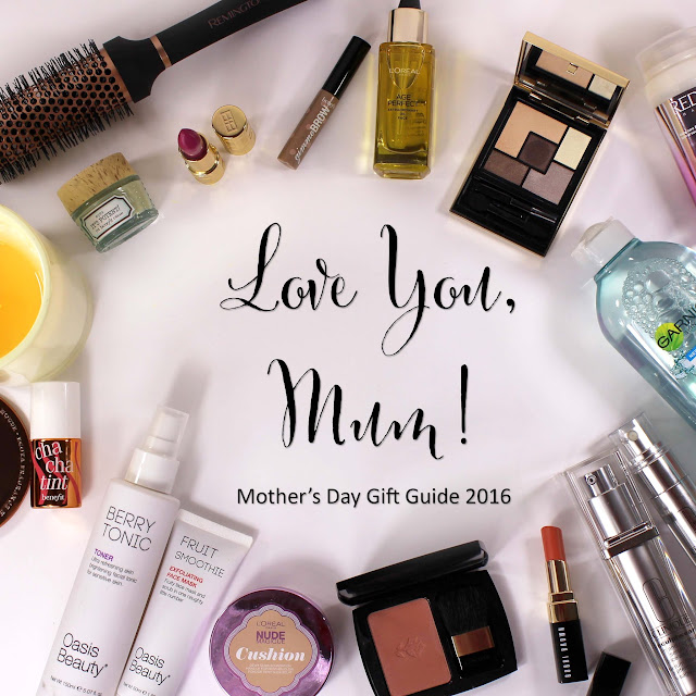 Love You, Mum! | Mother's Day 2016 Gift Guide