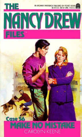 Young Adult Revisited: The Nancy Drew Files #56: Make No Mistake (1991)