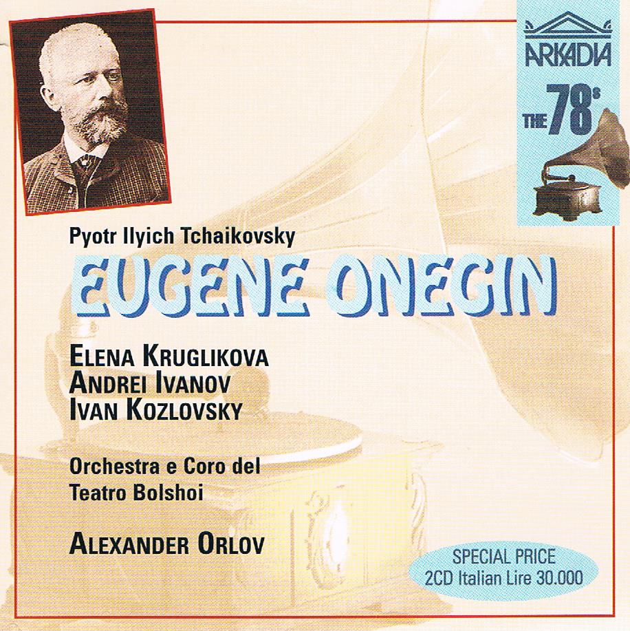 afina tus oidos: Tchaikovsky Evgene Onegin Orlov 1948