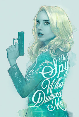 The Spy Who Dumped Me Movie Poster 14