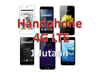 31 Smartphone 4G LTE Murah 2018 Harga Satu Jutaan