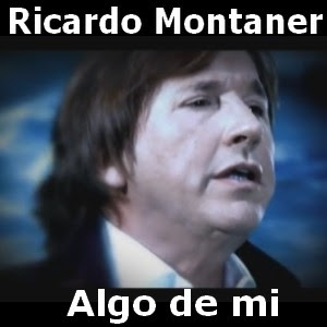 Ricardo Montaner – Algo de mi
