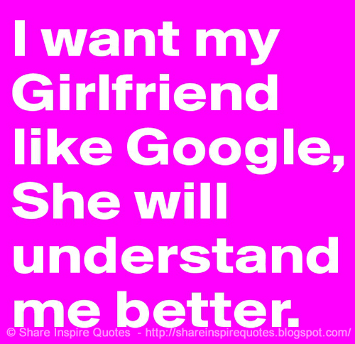 i want my girlfriend