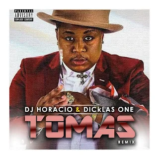 DJ Horácio & Diclas One - Tomas (Remix)