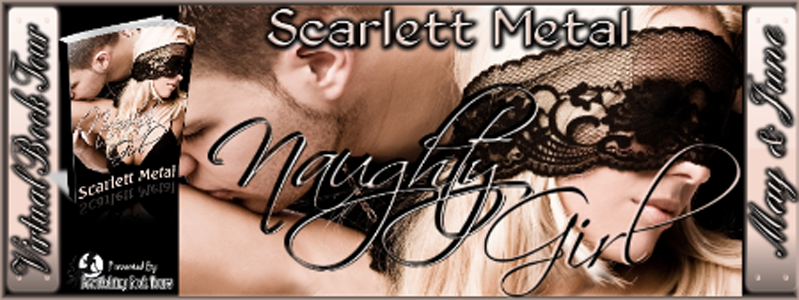 Naughty Girl by Scarlett Metal Blog Tour