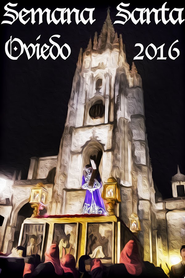 Horarios e Itinerarios Semana Santa Oviedo 2016 Horarios e Itinerarios Semana Santa Oviedo 2016