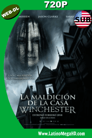 La Maldición De La Casa Winchester (2018) Subtitulado HD WEB-DL 1080P (2018)