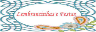 Lembrancinhas e Festas