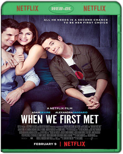When We First Met (2018) 1080p WEB-DL Dual Audio Latino-Inglés [Subt. Esp] (Comedia. Fantástico. Viajes en el tiempo)