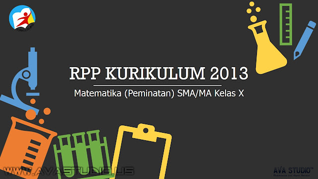 Download RPP Matematika (Peminatan) Kelas X SMA/MA Kurikulum 2013 Revisi 2018 (Lengkap)