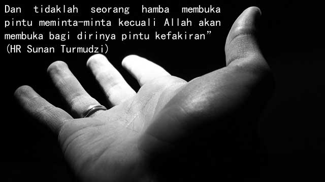 Larangan Meminta-minta Kecuali 3 Sebab Ini Larangan Meminta-minta Kecuali 3 Sebab Ini