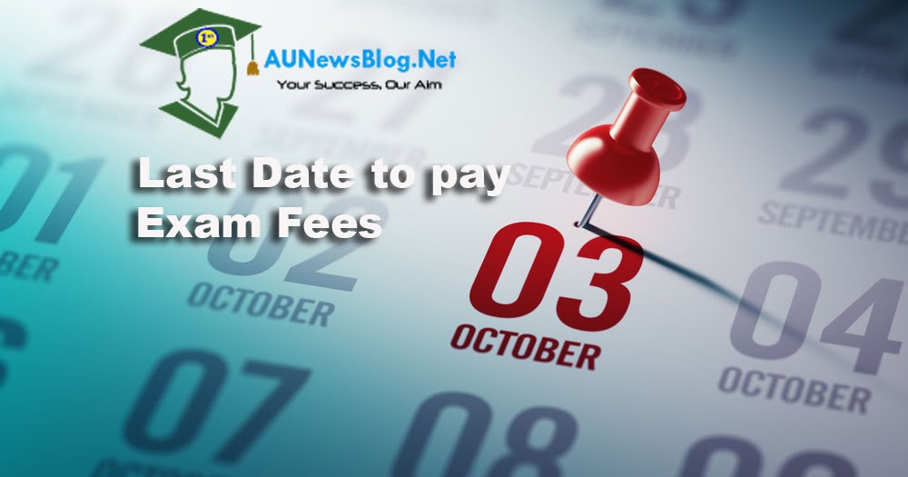 Anna University Last Date to pay Exam Fees for Nov/Dec 2017 Exams