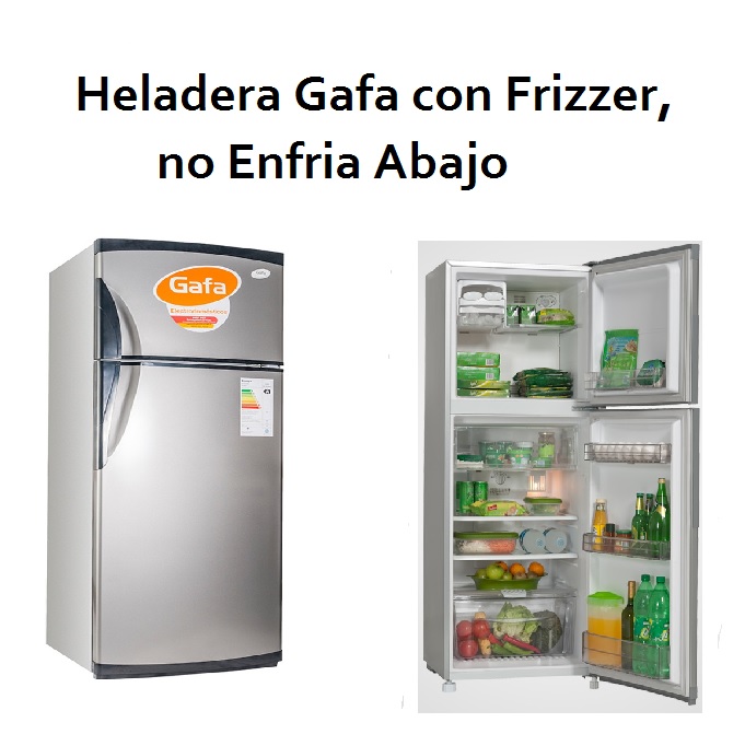 Raramente baños Adolescencia Refrigeracion Desde Casa: Heladera Gafa con Frizzer, no Enfria Abajo  "SOLUCION"