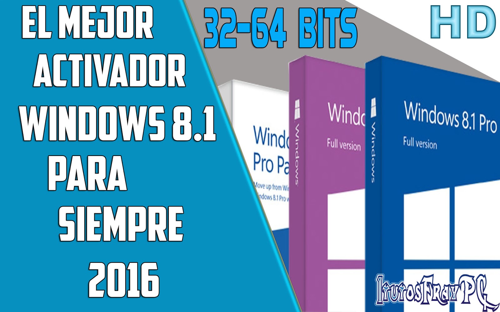 ACTIVAR WINDOWS 8.1 PRO PARA SIEMPRE