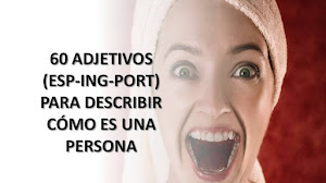 60 ADJETIVOS EN ESPAÑOL, INGLÉS Y PORTUGUÉS PARA DESCRIBIR CÓMO ES UNA PERSONA