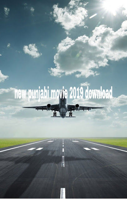 new punjabi movie 2019 download