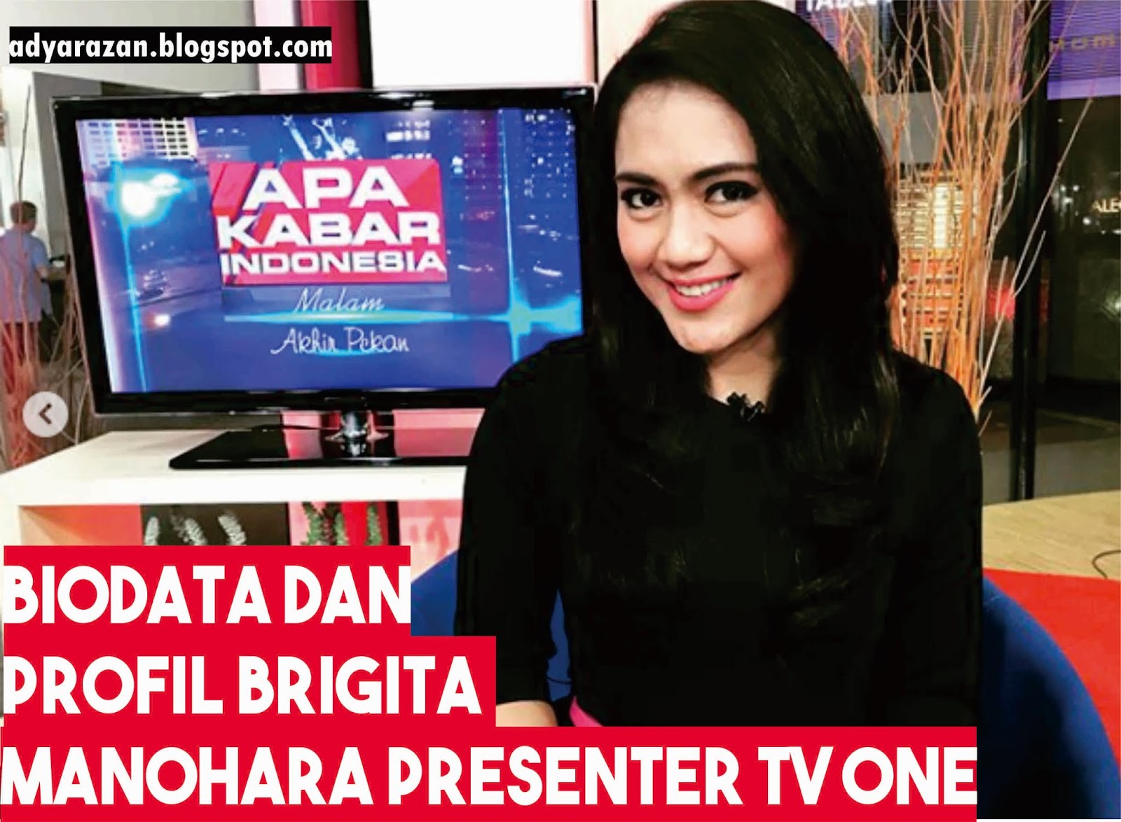 Profil dan Biodata Brigita Manohara, Presenter TV One
