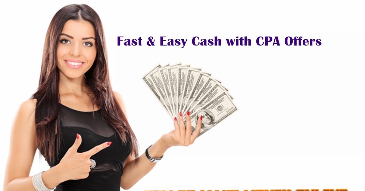 How to Make Fast and Easy Cash with CPALead Offers How To Earn Money