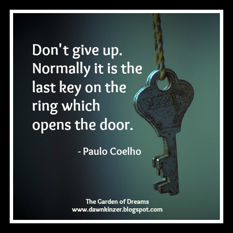 The Garden Of Dreams Meme Inspirational Quote On Not Giving Up Beauteous Inspirational Quotes About Not Giving Up The Garden Of Dreams Meme Inspirational Quote On Not Giving Up Beauteous Inspirational Quotes About Not Giving Up