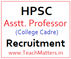 image: HPSC Assistant Professor (College Cadre) Recruitment @ TeachMatters