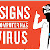 Signs To Depict Your Computer/Laptop is infected with Computer Virus or Malware
