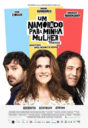 Um Namorado Para Minha Mulher Nacional Nacional Torrent 720p - Download