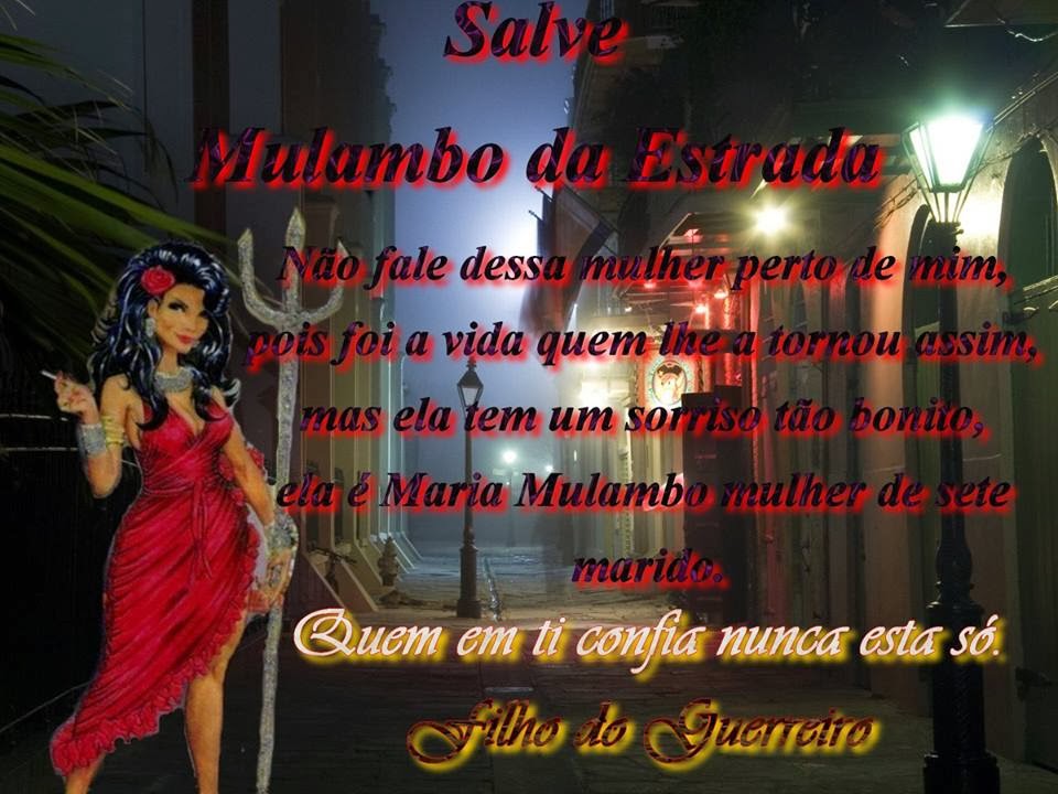 Filho De dois Guerreiro. Homenagem a Maria Mulambo da Estrada Filho De dois Guerreiro. Homenagem a Maria Mulambo da Estrada