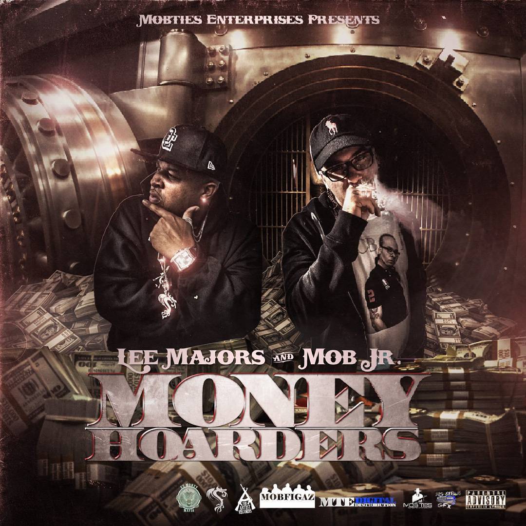 Lee Majors and Mob Jr. - "Money Hoarders" (Album Stream)