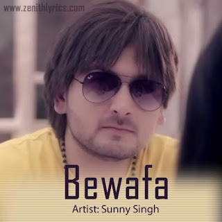 Bewafa Lyrics - Sunny Singh Feat. Ra Star